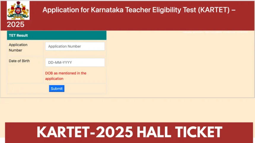 Karnataka TET Hall Ticket Download 2025